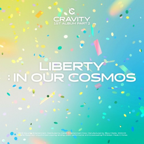 CRAVITY – CRAVITY 1ST ALBUM PART 2 [LIBERTY : IN OUR COSMOS] [FLAC / 24bit Lossless / WEB] [2022.03.22]