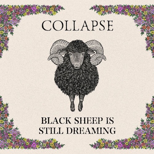 COLLAPSE – BLACK SHEEP IS STILL DREAMING [FLAC / WEB] [2022.06.22]
