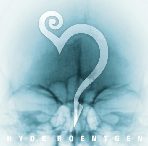 HYDE - ROENTGEN (Remastered Edition 2022) (2022-07-13) [FLAC 24bit/96kHz]