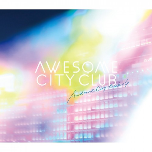 Awesome City Club – Awesome City Tracks 4 [FLAC / 24bit Lossless / WEB] [2017.01.25]
