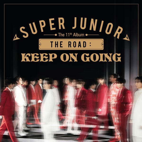 Super Junior – The Road : Keep on Going – The 11th Album Vol.1 [2022.07.12]