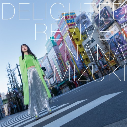 水樹奈々 (Nana Mizuki) – DELIGHTED REVIVER [CD + Blu-ray] [2022.07.06]