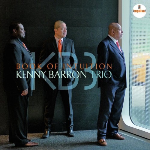 Kenny Barron Trio – Book Of Intuition [FLAC / 24bit Lossless / WEB] [2016.04.03]