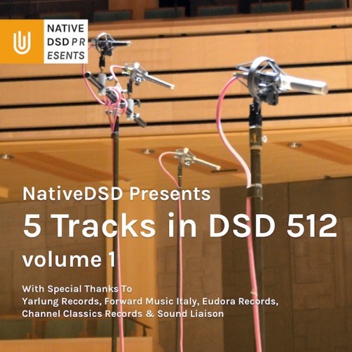VA – 5 Tracks in DSD512 Volume 1 [DSF DSD512 / WEB] [2019.05.05]