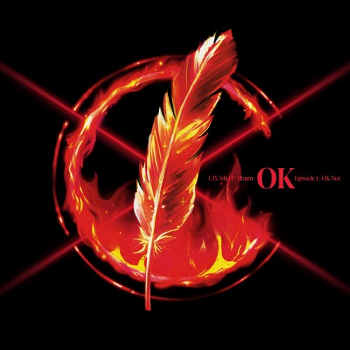 CIX – CIX 5th EP Album ‘OK’ Episode 1 : OK Not [FLAC / 24bit Lossless / WEB] [2022.08.22]