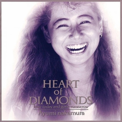 [Album] 中村あゆみ (Ayumi Nakamura) – HEART of DIAMONDS (35周年記念 2019 Remaster) [FLAC / 24bit Lossless / WEB] [1987.11.21]