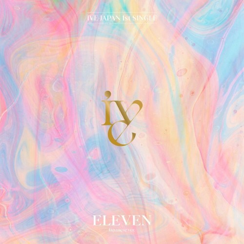 IVE – ELEVEN -Japanese ver.- [FLAC / WEB] [2022.10.19]