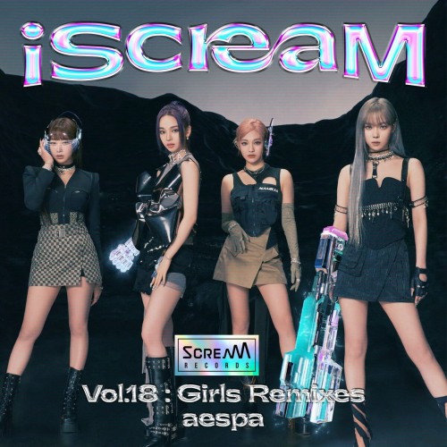 aespa – iScreaM Vol.18 : Girls Remixes [FLAC / WEB] [2022.10.21]