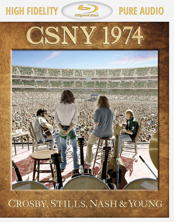 Crosby, Stills, Nash & Young – CSNY 1974 (2014) [Blu-Ray Pure Audio Disc]