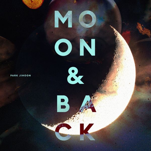 Park Ji Hoon (박지훈) – Moon & Back [FLAC / 24bit Lossless / WEB] [2022.09.30]