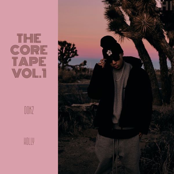 [Album] Dok2 (도끼) – The Core Tape Vol.1 [FLAC / 24bit Lossless / WEB] [2023.02.17]