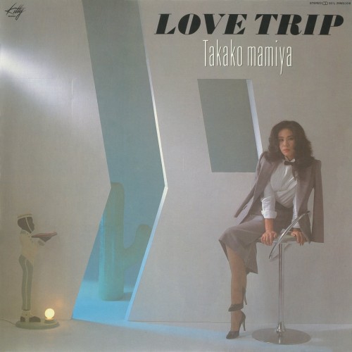 [Album] 間宮貴子 (Takako Mamiya) – Love Trip [FLAC / CD] [1982]