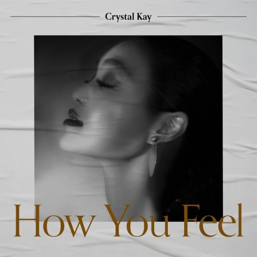 [Single] Crystal Kay – How You Feel [FLAC / WEB] [2023.02.09]