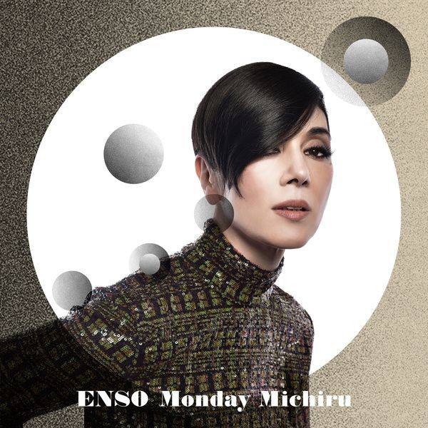 [Album] Monday Michiru – ENSO [FLAC / 24bit Lossless / WEB] [2022.07.08]