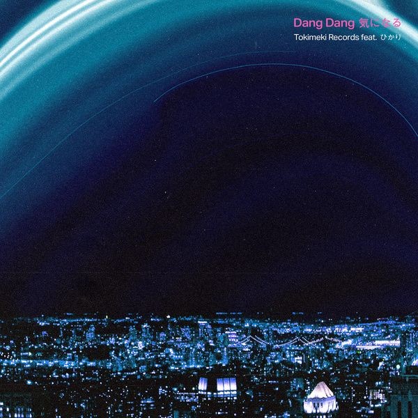 Tokimeki Records – Dang Dang 気になる (feat. ひかり) [FLAC / WEB] [2020.09.30]