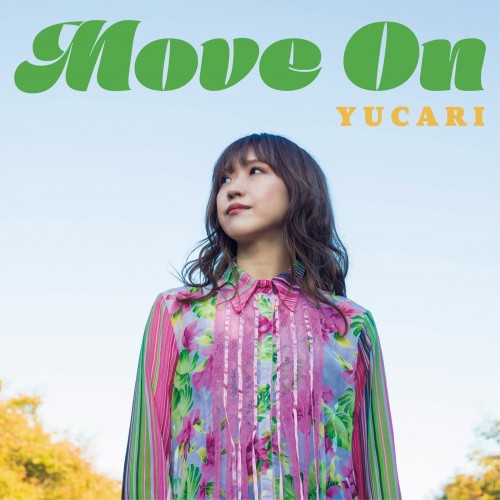 YUCARI (ユカリ) – Move On [FLAC / WEB] [2023.01.04]