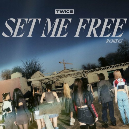 TWICE – SET ME FREE (Remixes) [FLAC + MP3 320 / WEB] [2023.03.17]