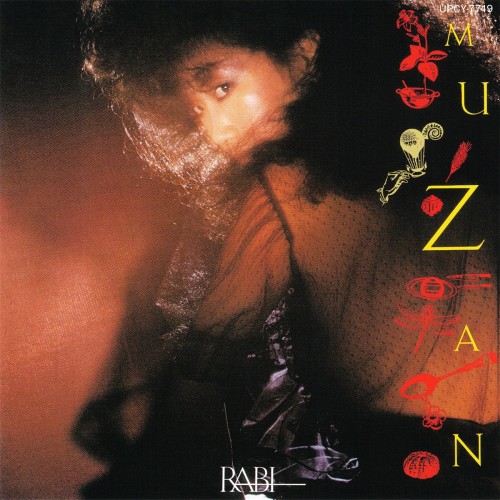 [Album] 中山ラビ (Rabi Nakayama) – Muzan [FLAC / UPCY-7749 – 2021 / CD] [1982.04.25]
