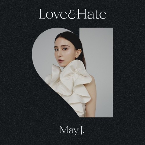 May J. – Love & Hate (2021) [FLAC, 24 bits, 48 KHz]