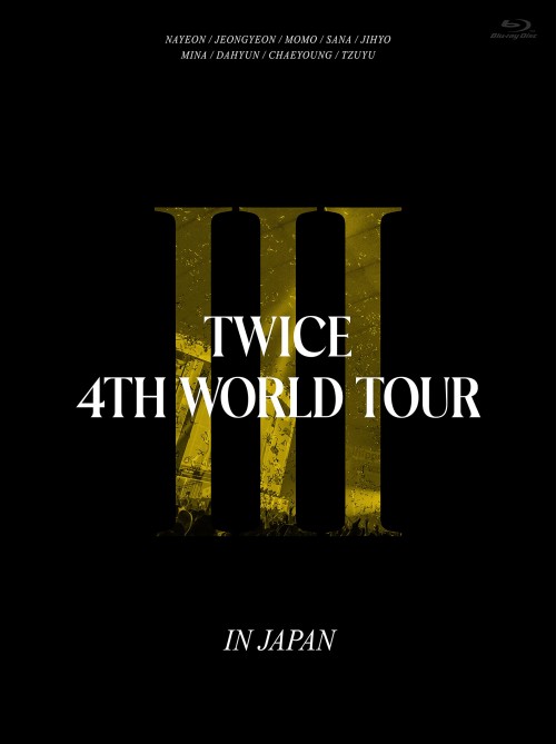 TWICE - TWICE 4TH WORLD TOUR 'III' IN JAPAN [Blu-ray ISO + MKV] [2023.02.21]