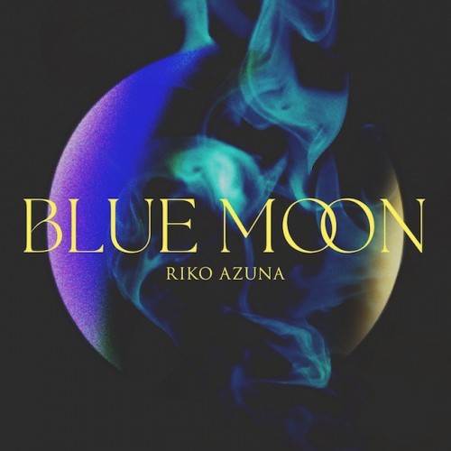 [Album] 安月名莉子 (Riko Azuna) – BLUE MOON [FLAC / 24bit Lossless / WEB] [2023.03.29]
