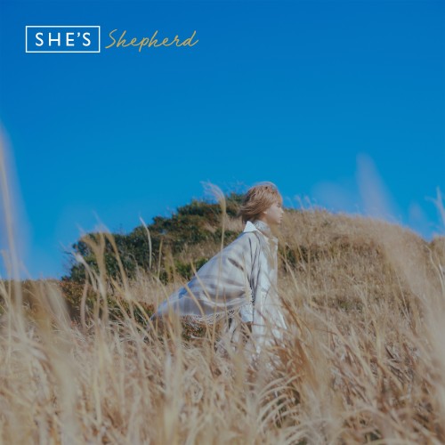 [Album] SHE’S – Shepherd [FLAC / WEB] [2023.05.24]