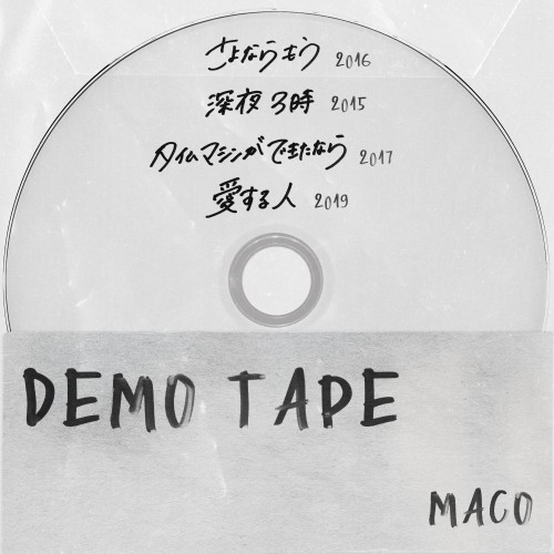 [Single] MACO – Demo Tape [FLAC / WEB] [2023.05.21]