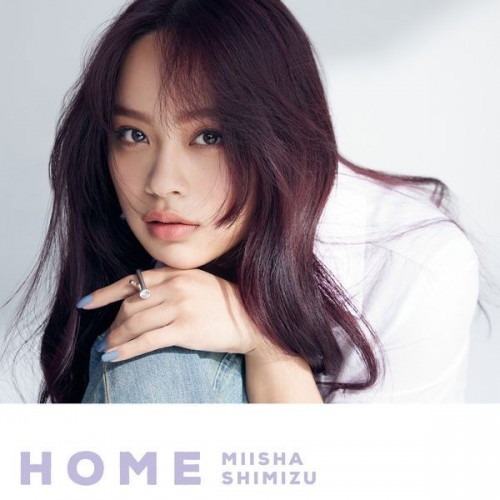 清水美依紗 (Miisha Shimizu) – Home [FLAC / WEB] [2023.05.17]