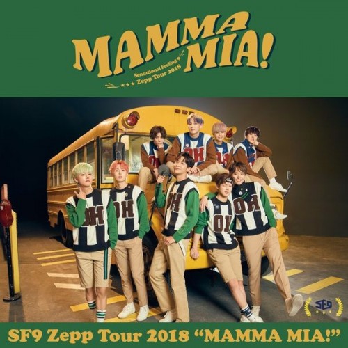 SF9 – Live 2018 Zepp Tour ~MAMMA MIA!~ [FLAC / 24bit Lossless / WEB] [2020.09.15]