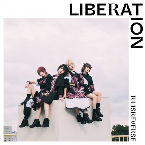 [Single] リリスリバース (RILISREVERSE) – LIBERATION EP [FLAC / 24bit Lossless / WEB] [2021.11.24]