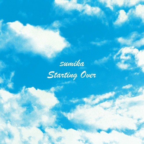 sumika – Starting Over [FLAC / WEB] [2023.04.22]