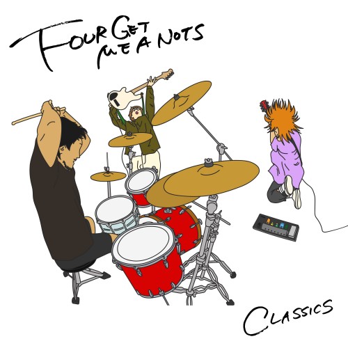[Album] FOUR GET ME A NOTS – CLASSICS [FLAC / WEB] [2023.06.21]