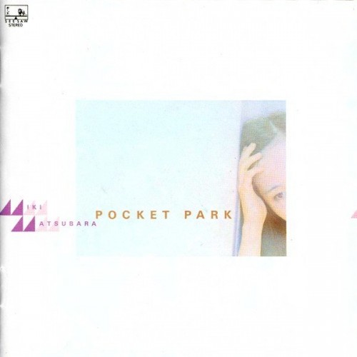 [Album] 松原みき (Miki Matsubara) – Pocket Park [FLAC / 24bit Lossless / WEB] [1980.01.21