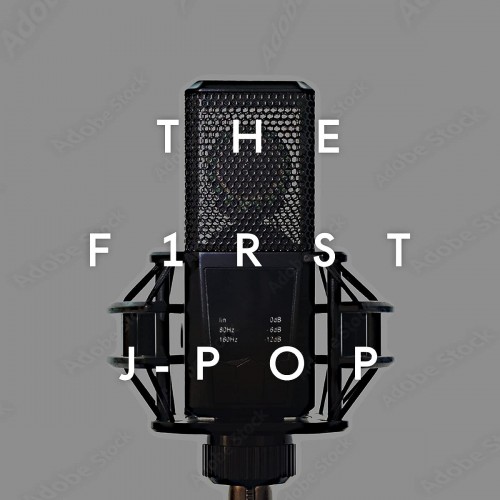 J-POP CHANNEL PROJECT –  THE FIRST J-POP – 歌ってみた 邦楽 人気 おすすめ – [FLAC / 24bit Lossless / WEB] [2023.02.14]