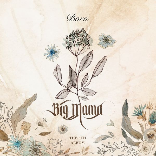 Big Mama (빅마마) – Born (本) [FLAC / 24bit Lossless / WEB] [2022.02.10]