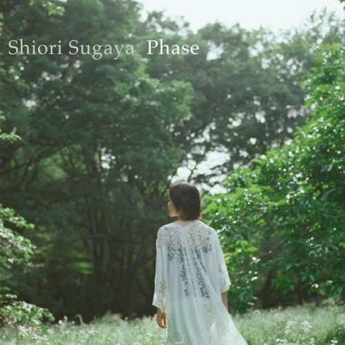 [Album] 菅谷詩織 (Shiori Sugaya) – Phase [FLAC / 24bit Lossless / WEB] [2023.08.04]