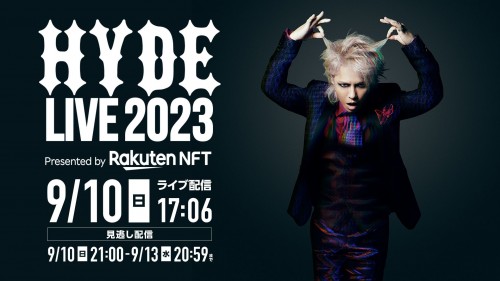 [TV-SHOW] HYDE – HYDE LIVE 2023 Presented by Rakuten NFT (Rakuten TV Channel 2023.09.10)