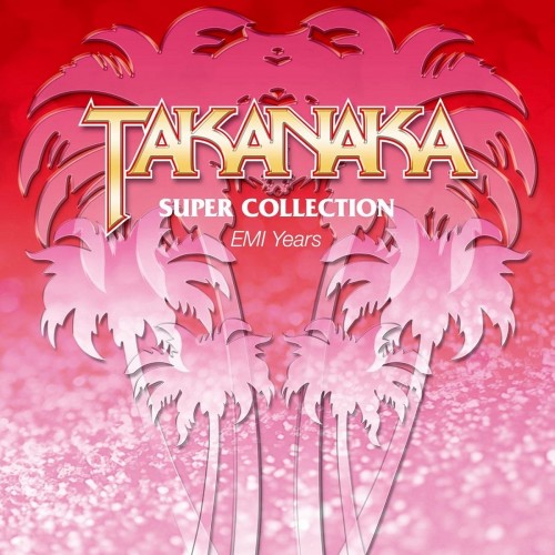 [Album] 高中正義 (Masayoshi Takanaka) – SUPER COLLECTION ~EMI Years~ [FLAC / WEB] [2011.12.07]
