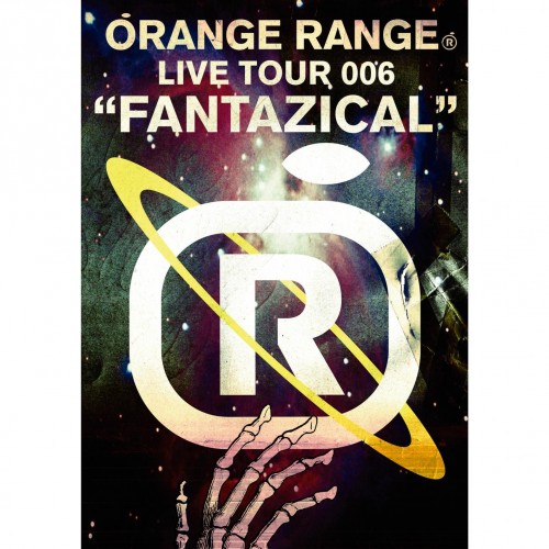 ORANGE RANGE (オレンジレンジ) – ORANGE RANGE LIVE TOUR 006 “FANTAZICAL” [FLAC / 24bit Lossless / WEB] [2007.12.05]