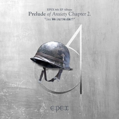 [Single] EPEX (이펙스) – EPEX 6th EP Album Prelude of Anxiety Chapter 2. ‘Can We Surrender?’ (불안의 서 챕터 2. ‘Can We Surrender?’) [FLAC / 24bit Lossless / WEB] [2023.10.04]