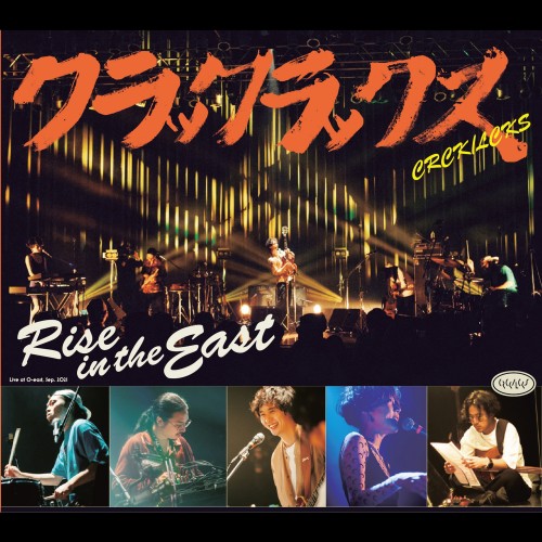 [Single] CRCK/LCKS – Rise in the East Digest ver. (Live) (2022-07-27) [FLAC 24bit/48kHz]