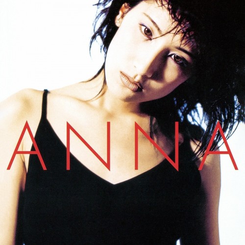 [Album] ANNA – ANNA {2023 Edition} [FLAC / WEB] [1997.03.21]