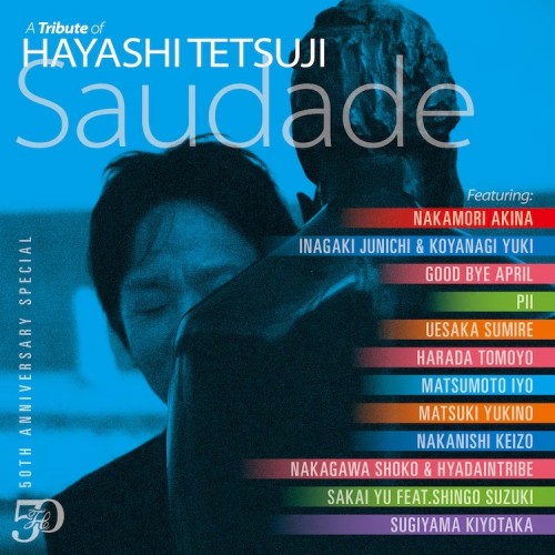 [Album] VA – 50th Anniversary Special A Tribute of Hayashi Tetsuji -Saudade- [FLAC + MP3 320] [2023.11.08]