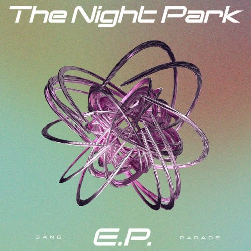 [音楽 – Album] GANG PARADE – The Night Park E.P. [FLAC / WEB] [2023.10.30]