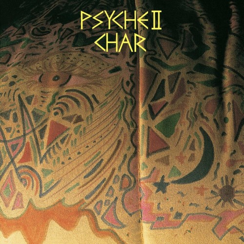 Char – Psyche II [FLAC / WEB / Remastered 2017] [1988.12.00]