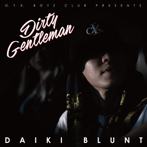 Daiki Blunt – Dirty Gentleman (2021) [FLAC 24bit/48kHz]