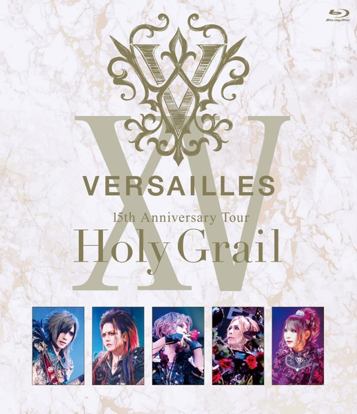 Versailles (ヴェルサイユ) - 15th Anniversary Tour -Holy Grail- [CD FLAC + Blu-ray ISO] [2023.11.29]