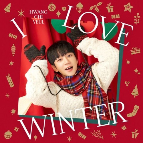 Hwang Chi Yeul (황치열) – I LOVE WINTER [FLAC / 24bit Lossless / WEB] [2023.12.11]