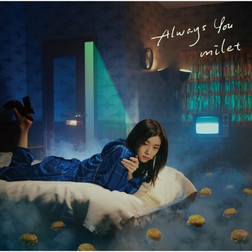 milet – Always You (EP) (2022-08-17) [FLAC 24bit/48kHz]