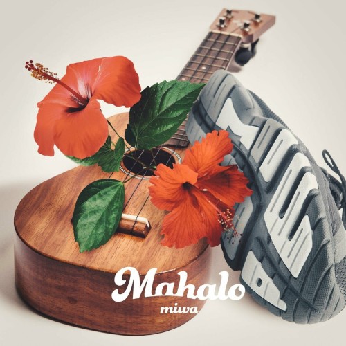 miwa – Mahalo [FLAC / 24bit Lossless / WEB] [2023.12.06]